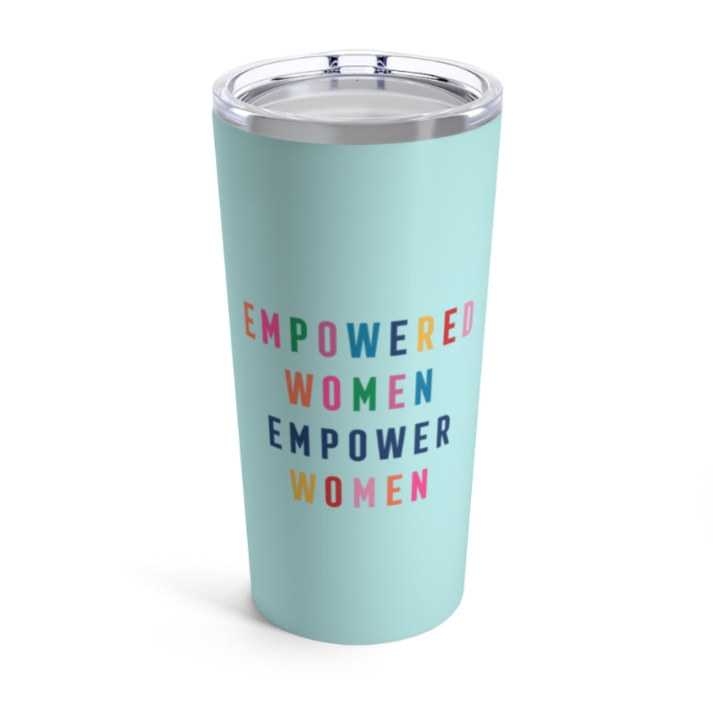 Empowered Women Tumbler